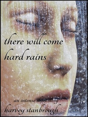 cover image of There Will Come Hard Rains